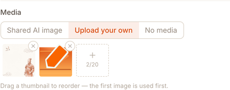 Media picker with two uploaded photos and the hint 'Drag a thumbnail to reorder — the first image is used first'